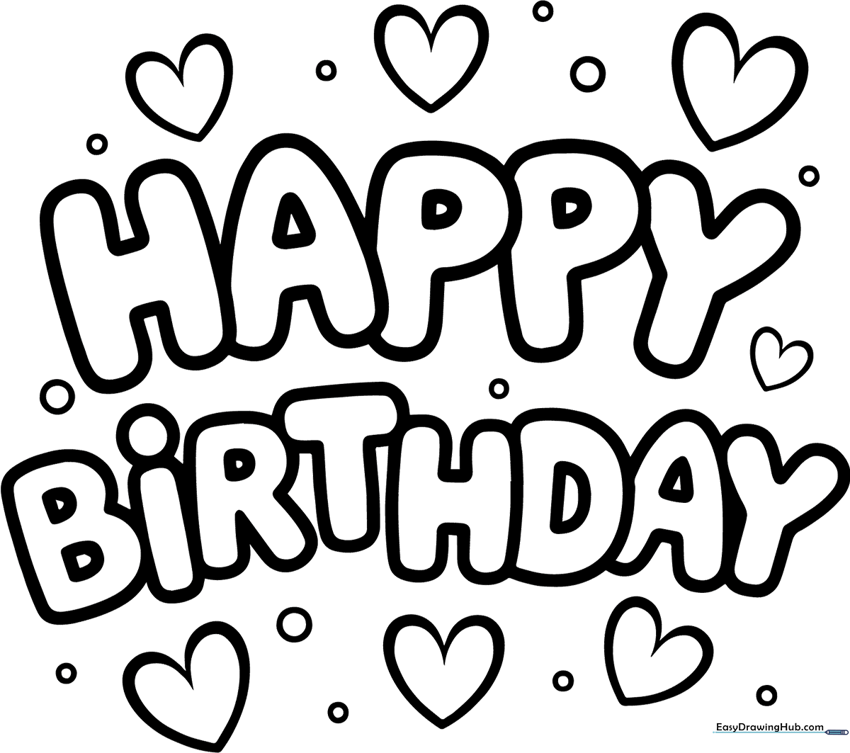 Black and white line art of a birthday card featuring multiple heart shapes and bold lettering, ready for children to color with markers or crayons.
